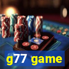 g77 game